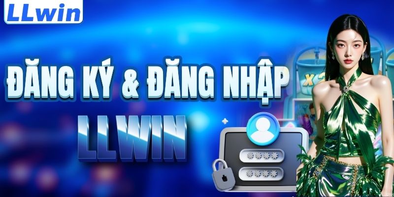 LLwin – Trang KEJUSLOT Của LLwin 2026 > Tham Gia Sảnh Casino Mới Nhất 15 Cách đăng ký & đăng nhập LLWIN